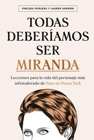 TODAS DEBERIAMOS SER MIRANDA | 9788448026783 | FAIRLESS, CHELSEA / GARRONI, LAUREN
