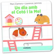 DIA AMB EL COTO I LA MEL | 9788491011323 | JAMMES, LAURENCE /  LAMENS, MARC