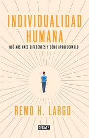 INDIVIDUALIDAD HUMANA | 9788499927718 | LARGO, REMO H. 