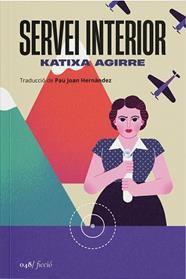 SERVEI INTERIOR | 9788419059642 | AGIRRE, KATIXA