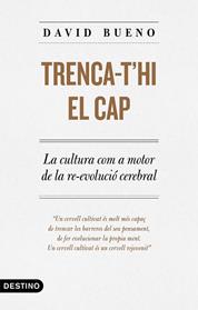 TRENCA-T'HI EL CAP | 9788497102889 | BUENO TORRENS, DAVID
