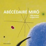 ABECEDAIRE MIRO REF OG1429 | 9788425227363 | MORON VELASCO, MAR / PARIS ROMIA, GEMMA