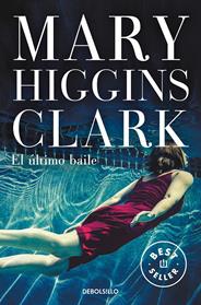 ULTIMO BAILE, EL | 9788466349956 | HIGGINS CLARK, MARY