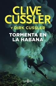 TORMENTA EN LA HABANA (DIRK PITT 23) | 9788401018541 | CUSSLER, CLIVE / CUSSLER, DIRK