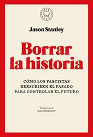 BORRAR LA HISTORIA | 9791387748005 | STANLEY, JASON