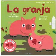 GRANJA, EL              MEU PRIMER LLIBRE DE SONS | 9788499321134 | BILLET, MARION