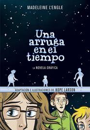 ARRUGA EN EL TIEMPO (LA NOVELA GRAFICA), UNA  | 9788417247027 | ENGLE, MADELEINE L'
