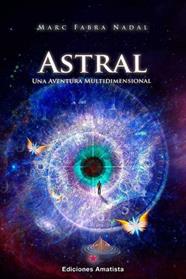 ASTRAL | 9788494445873 | FABRA, MARC