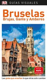BRUSELAS, BRUJAS GANTE Y AMBERES GUIA VISUAL 2019 | 9780241384473