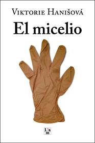 MICELIO, EL | 9788412020748 | HANISOVA, VIKTORIE