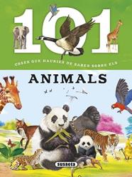 101 COSES QUE HAURIES DE SABER SOBRE ELS ANIMALS | 9788467746716 | DOMINGUEZ, NIKO/TALAVERA, ESTELLE