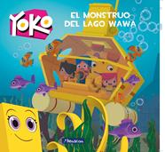 MONSTRUO DEL LAGO WAWA (YOKO), EL  | 9788448850920