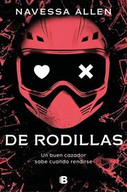 DE RODILLAS (ADENTRATE EN LA OSCURIDAD 2) | 9788466681377 | ALLEN, NAVESSA