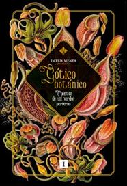 GOTICO BOTANICO | 9788419581761 | HAWTHORNE, NATHANIEL/DAUDET, ALPHONSE/GILMAN, CHARLOTTE PERKINS/F. M., WHITE/JAMES, M. R./COLTER, EL