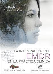 INTEGRACION DEL EMDR EN LA PRACTICA CLINICA, LA  | 9788433029966 | ROYLE, LIZ / KERR, CATHERINE