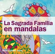 SAGRADA  FAMILIA EN MANDALAS, LA MT0122 | 9788415278337 | VIDAL, MONTSERRAT