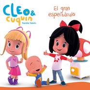 GRAN ESPECTACULO (CLEO Y CUQUIN, EL PRIMERAS LECTURAS) | 9788448850852
