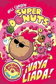 ¡VAYA LIADA,  SUPERDONUTS 2 -  | 9788448872984 | CAMERON, NEILL
