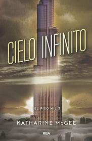 CIELO INFINITO (EL PISO MIL 3) | 9788427213425 | MCGEE , KATHARINE