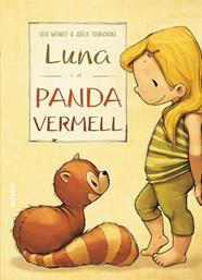 LUNA I EL PANDA VERMELL  | 9788468331591 | WEIGEIT, UDO 