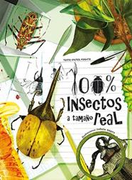 100% INSECTOS A TAMAÑO REAL | 9788417452216 | FOGATO, VALTER; GROTT, ISABELLA