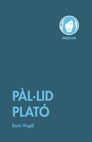 PAL·LID PLATO | 9788419202130 | VIRGILI, ENRIC