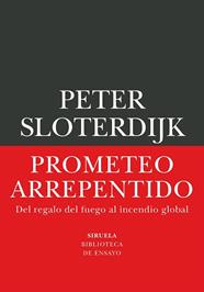 PROMETEO ARREPENTIDO | 9791388032530 | SLOTERDIJK, PETER