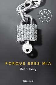 PORQUE ERES MIA | 9788490627129 | KERY,BETH