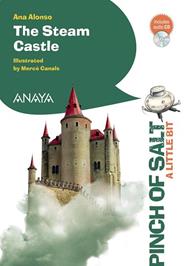 STEAM CASTLE  A LITTLE BIT , THE  | 9788467842890 | ALONSO, ANA
