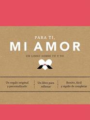 PARA TI, MI AMOR | 9788401027437 | VAN VLIET, ELMA