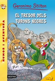 TRESOR DELS TURONS NEGRES, EL  | 9788490576571 | STILTON, GERONIMO 