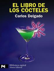 LIBRO DE LOS COCTELES, EL  | 9788420682860 | DELGADO, CARLOS