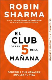 CLUB DE LAS 5 DE LA MAÑANA, EL | 9788466353472 | SHARMA, ROBIN