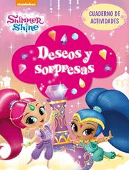 DESEOS Y SORPRESAS  (SHIMMER & SHINE. ACTIVIDADES) | 9788448849597