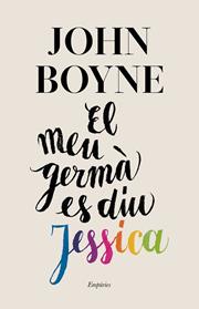 MEU GERMA ES DIU JESSICA,EL | 9788417879440 | BOYNE, JOHN