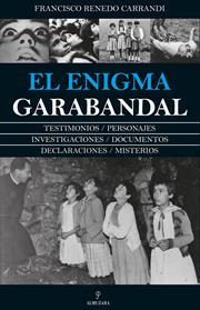 ENIGMA GARABANDAL, EL  | 9788417418595 | RENEDO CARRANDI, FRANCISCO