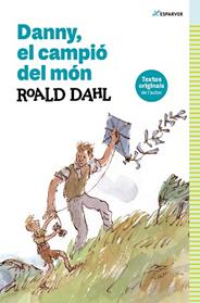 DANNY, EL CAMPIO DEL MON | 9788419366368 | DAHL, ROALD