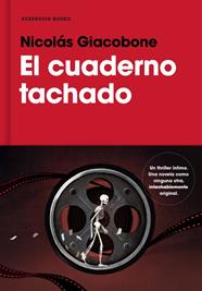 CUADERNO TACHADO, EL  | 9788417125547 | GIACOBONE, NICOLAS 