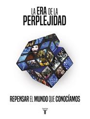 ERA DE LA PERPLEJIDAD, LA  | 9788430619535