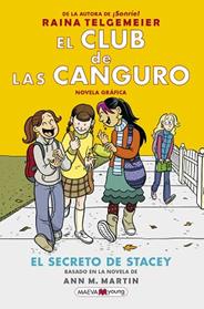 CLUB DE LAS CANGURO. EL SECRETO DE STACEY, EL | 9788417708016 | TELGEMEIER, RAINA