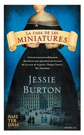 CASA DE LES MINIATURES, LA  | 9788415645535 | BURTON,  JESSIE