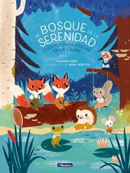 BOSQUE DE LA SERENIDAD, EL | 9788448854331 | ISERN, SUSANNA/MONTOYA, MANU