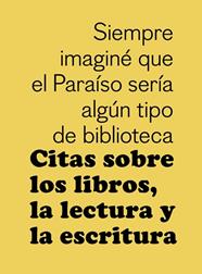 CITAS SOBRE LOS LIBROS LA LECTURA Y LA ESCRITURA REF 0G1727 | 9788425230349 | WATERS, JOHN