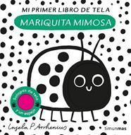 MARIQUITA MIMOSA  MI PRIMER LIBRO DE TELA | 9788408281528 | ARRHENIUS, INGELA P.