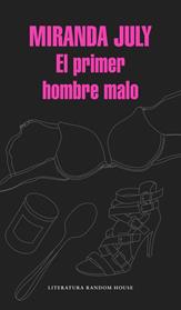 PRIMER HOMBRE MALO, EL | 9788439730453 | JULY,MIRANDA
