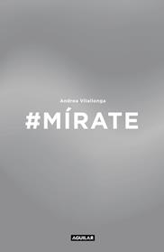 MIRATE | 9788403515871 | VILALLONGA, ANDREA