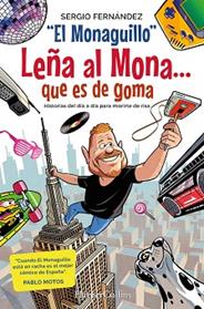 LEÑA AL MONA QUE ES DE GOMA | 9788410642171 | EL MONAGUILLO