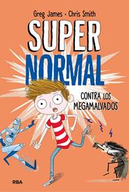 SUPERNORMAL CONTRA LOS MEGAMALVADOS | 9788427212961 | JAMES, GREG /SMITH, CHRIS