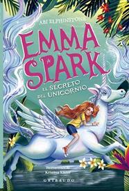 EMMA SPARK 3, EL SECRETO DEL UNICORNIO | 9791399073065 | ELPHINSTONE, ABI