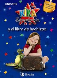 KIKA SUPERBRUJA Y EL LIBRO DE HECHIZOS  EDICION ESPECIA | 9788421682999 | KNISTER